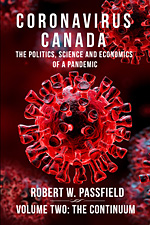 Coronavirus Canada: The Politics, Science and Economics of a Pandemic, Volume Two: The Continuum